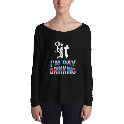 Ladies' Long Sleeve Tee I'm Day Drinking