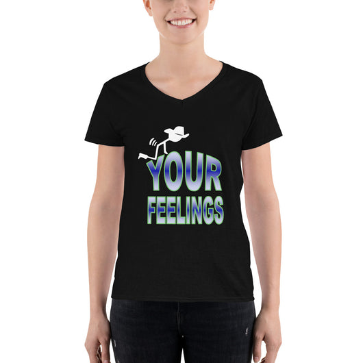 Women's Casual V-Neck Shirt F Your Feelings