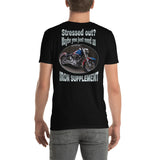 Short-Sleeve Unisex T-Shirt  Stressed out Iron Supplement