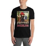 Short-Sleeve Unisex T-Shirt  Prevent Socialism