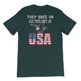 Unisex short sleeve t-shirt They Hate Us Cuz They Aint Us