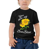Toddler Short Sleeve Tee  You are my SunShine