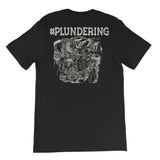 Unisex short sleeve t-shirt #Plundering 2